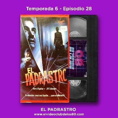 06x28 - El Videoclub de los 80 - El padrastro