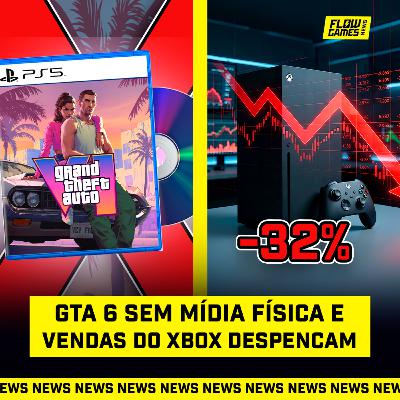 GTA 6 SEM MÍDIA FÍSICA e VENDAS do XBOX DESPENCAM - #FGN #210 GTA 6 SEM MÍDIA FÍSICA e VENDAS do XBOX DESPENCAM - #FGN #210