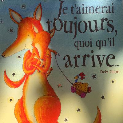 Je t'aimerais toujours quoi qu'il arrive ! - Debi Gliori