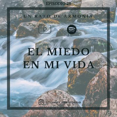 EL MIEDO EN MI VIDA