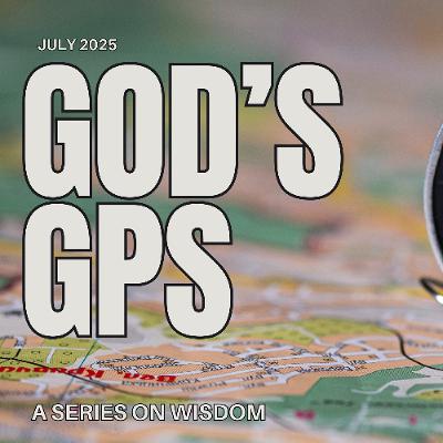 God's GPS Part 4 - Pastor Matt Sena