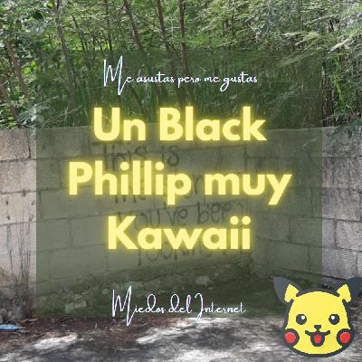 56- Un Black Phillip muy Kawaii
