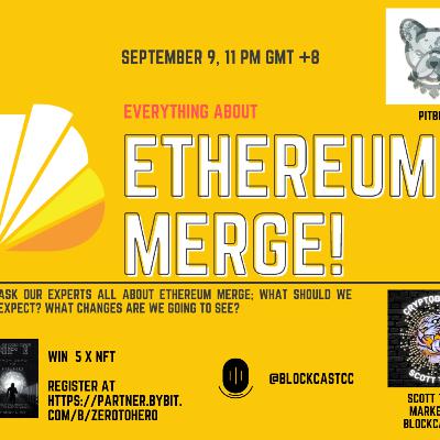 Everything about Ethereum Merge on Blockcast.cc Twitter Spaces