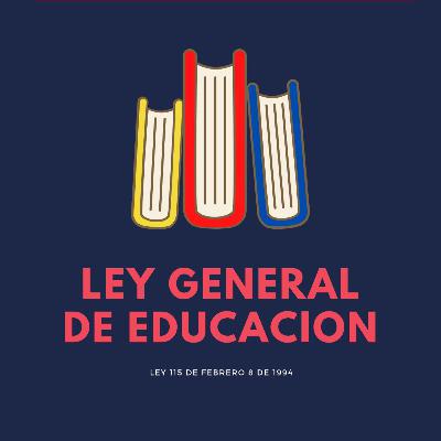 Ley general de la educación