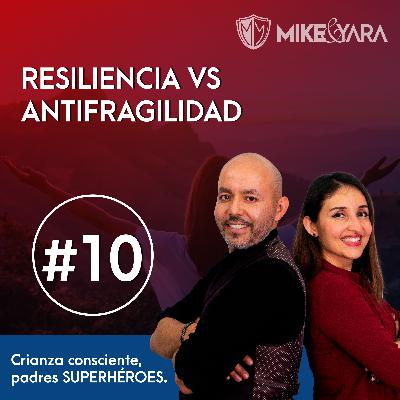 RESILIENCIA VS ANTIFRAGILIDAD