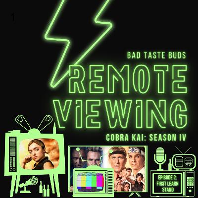 Remote Viewing: Cobra Kai: Episode 2 Remote Viewing: Cobra Kai: Episode 2