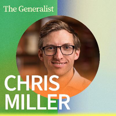 The Semiconductor Century with Chris Miller (Author of “Chip War”)