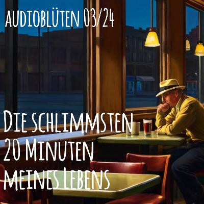 Die 20 schlimmsten Minuten meines Lebens