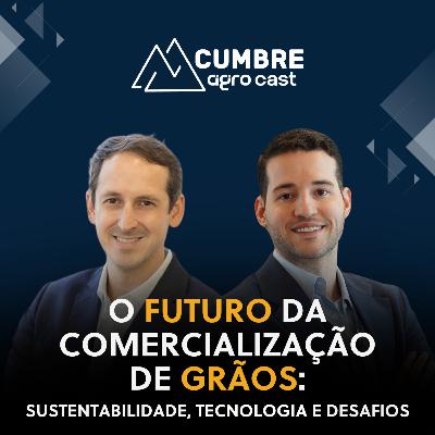O FUTURO DA COMERCIALIZAÇÃO DE GRÃOS: SUSTENTABILIDADE, TECNOLOGIA E DESAFIOS
