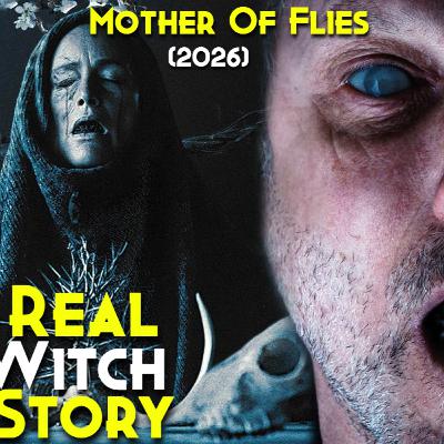 Chudail Ki Real Story (True Folklore) - MOTHER OF FLIES (2026) Explained In Hindi