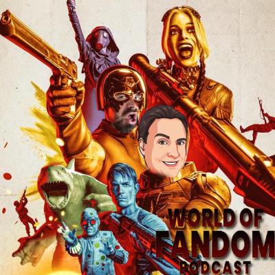 WORLD OF FANDOM PODCAST #16: WRESTLEMANIA, BLACK ADAM, F&TWS, SUICIDE SQUAD & MORE!