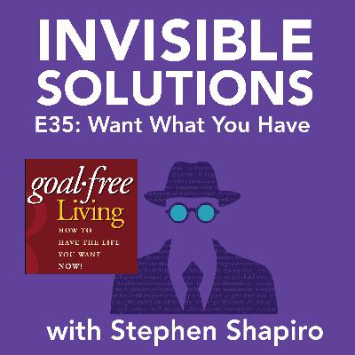 E35: Want What You Have