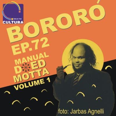 Episódio 72 - Manual do Ed Motta, volume 1