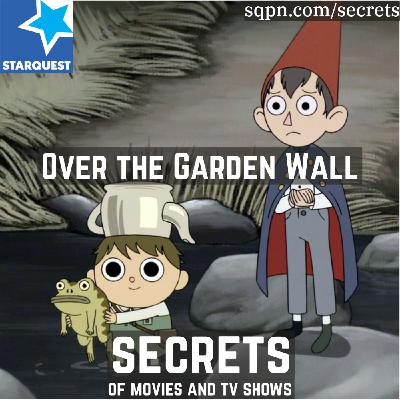 The Secrets of Over the Garden Wall
