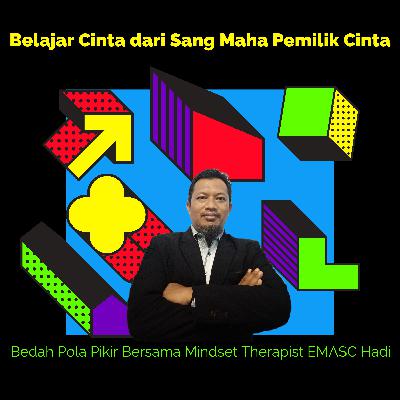 Belajar Cinta dari Sang Maha Pemilik Cinta - Learning Love from the Supreme Owner of Love