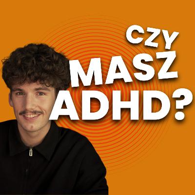 Test na ADHD w 4 MINUTY 🧠