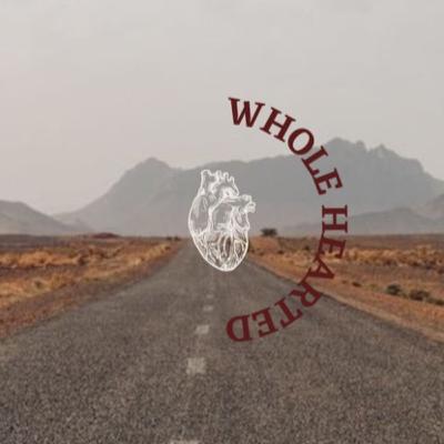 Wholehearted: Lifestyle of Worship