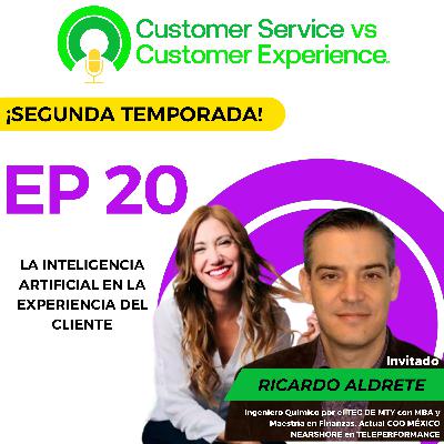 T2 | EP20 | LA INTELIGENCIA ARTIFICIAL EN LA EXPERIENCIA DEL CLIENTE