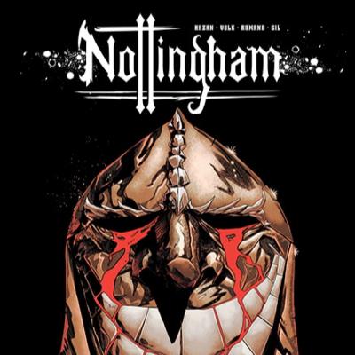 Season 3, Episode 7: Mad Cave Studios-Nottingham #1 - Review (2021)