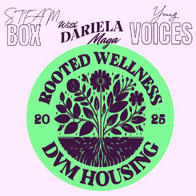 Episode 25: 🏠 Rooted in Reality: Housing, Wellness & Friendship🏠