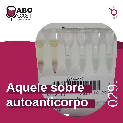 Aquele sobre autoanticorpo