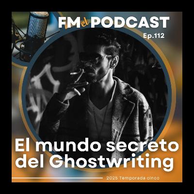 El mundo secreto del Ghostwriting con Alfredo Padilla