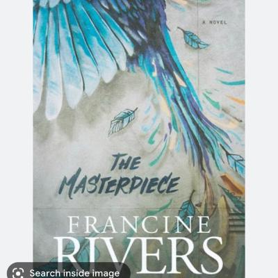 The Masterpiece by Francine Rivers