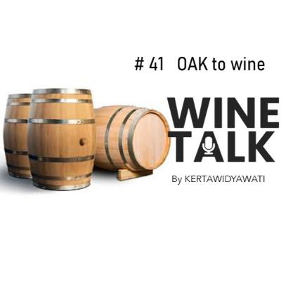 # 41  Oak in wines