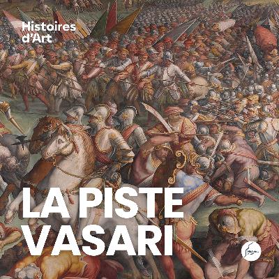 Récit #001-3 - Léonard vs Michel-Ange - E03 La piste Vasari