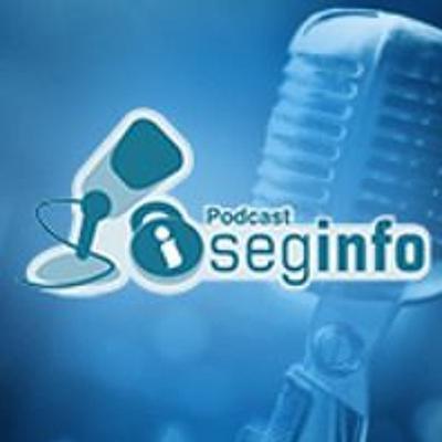 SegInfocast #91 - Instituições financeiras na mira - a cibersegurança como habilitadora de negócios