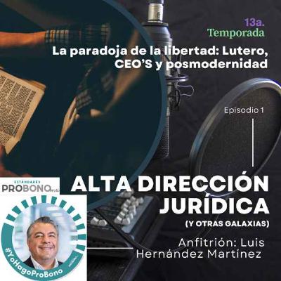 La paradoja de la libertad: Lutero, CEO's y posmodernidad La paradoja de la libertad: Lutero, CEO's y posmodernidad