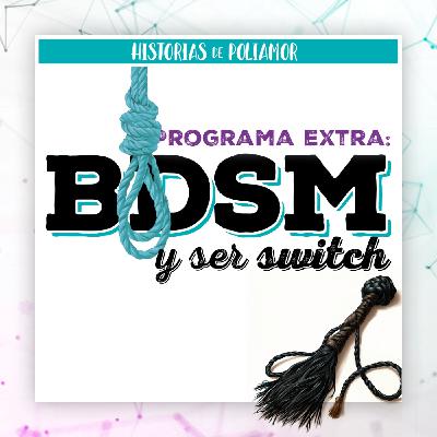 Sobre el BDSM y ser switch, con Pablo