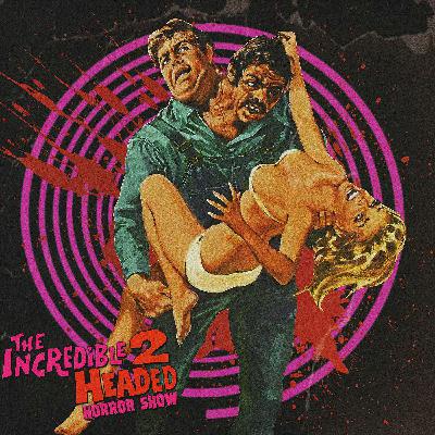 The Incredible Two-Headed Horror Show: Double Blind (2023)