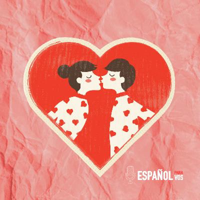 E60. ¿Por qué nos besamos? La ciencia detrás del beso - Español intermedio E60. ¿Por qué nos besamos? La ciencia detrás del beso - Español intermedio