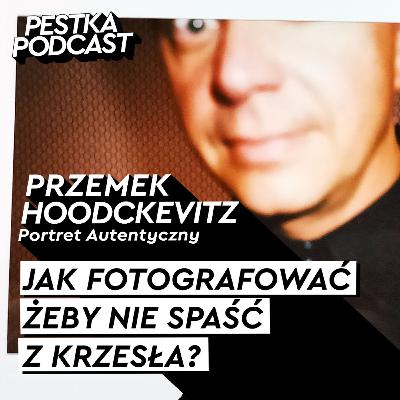 JESTEŚMY BAJADERKAMI DOŚWIADCZEŃ - Hoodckevitz - #101