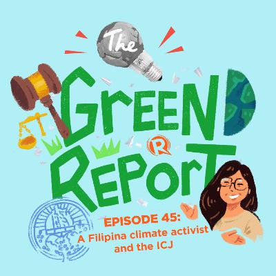 Episode 45: A Filipina climate activist and the ICJ