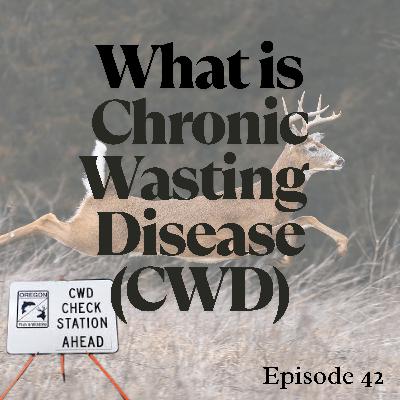 Episode 43: What is Chronic Wasting Disease? | CWD in Deer | Dr. Krysten Schuler | Deer Management
