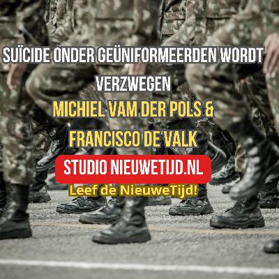 NieuweTijd Podcast -  Suïcide onder geüniformeerden wordt verzwegen