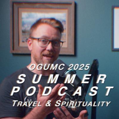 SUMMER PODCAST: 😎⛱️✈️🏔️ TRAVEL & SPIRITUALITY // preview episode