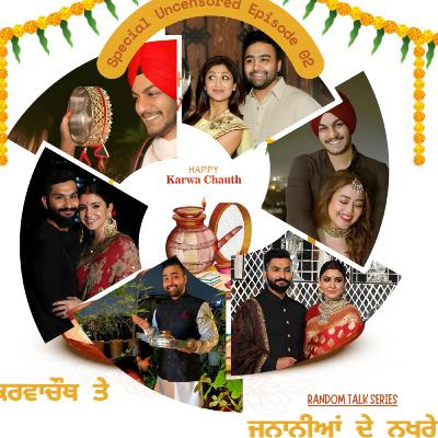ਕਰਵਾਚੌਥ ਤੇ ਜਨਾਨੀਆਂ ਦੇ ਨਖਰੇ। EPISODE 02 ft.GURPREET । PENDU TALKS । RANDOM TALKS SERIES । SEASON 1 |