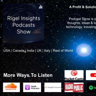 Rigel Insights Podcast Show Episode 14: Fintech and Beyond