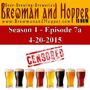 Brewman and Hopper Show #4.20 "Part 1"