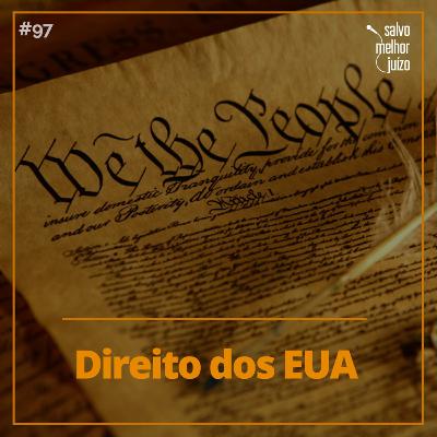 SMJ #97 - Direito dos EUA