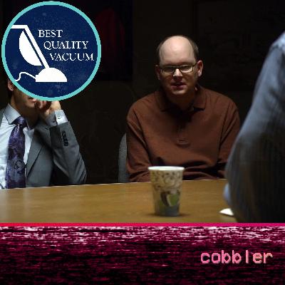 Best Quality Vacuum 81: Cobbler