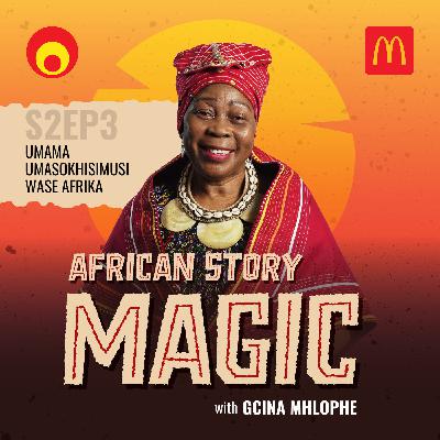 UMama uMasoKhisimusi wase Afrika (S2 Epi3 in isiZulu)