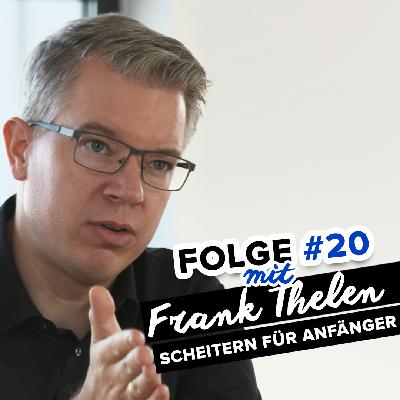 Folge #20 mit Frank Thelen