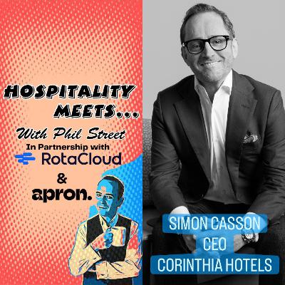 #236 - Hospitality Meets Simon Casson - The Boy They Called a Failure