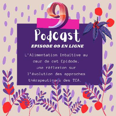 Episode 09 L'Alimentation Intuitive et moi Episode 09 L'Alimentation Intuitive et moi