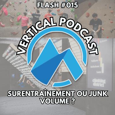 Podcast Flash #015 Surentraînement ou junk volume ? Podcast Flash #015 Surentraînement ou junk volume ?