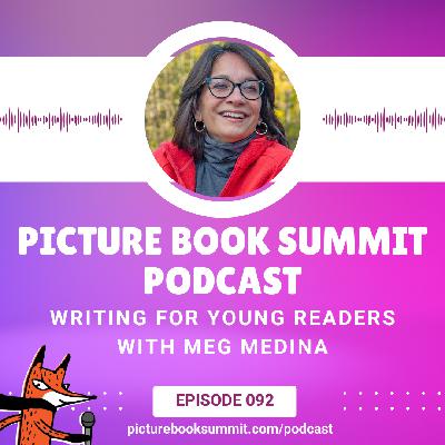 092 - Meg Medina on Writing for Young Readers